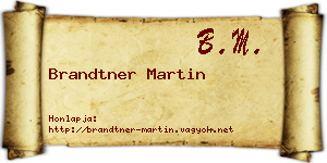 Brandtner Martin névjegykártya